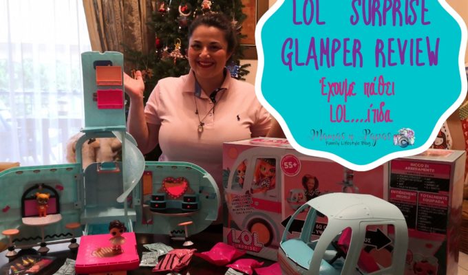LOL Surprise Glamper Review
